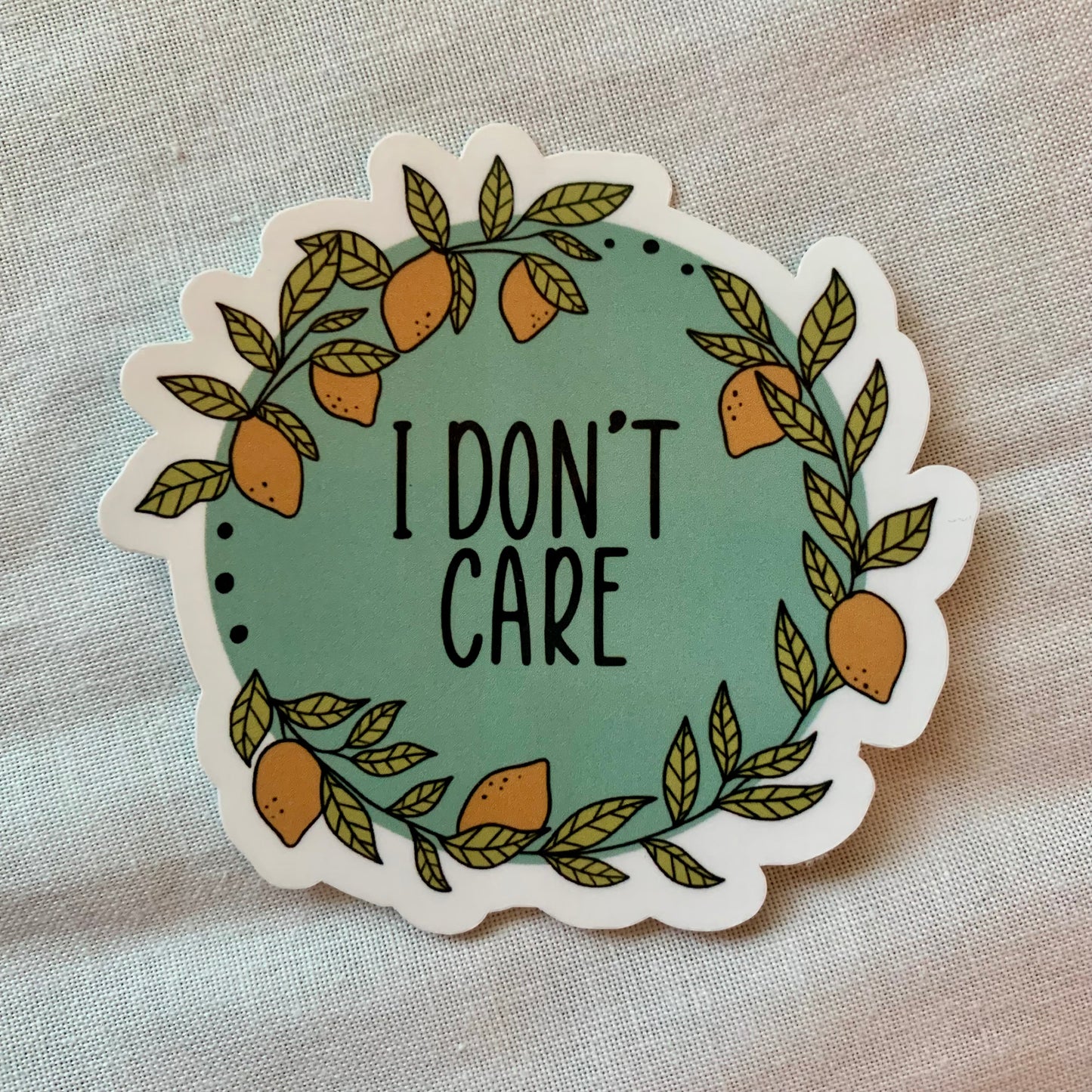 I Don't Care Lemons Sticker