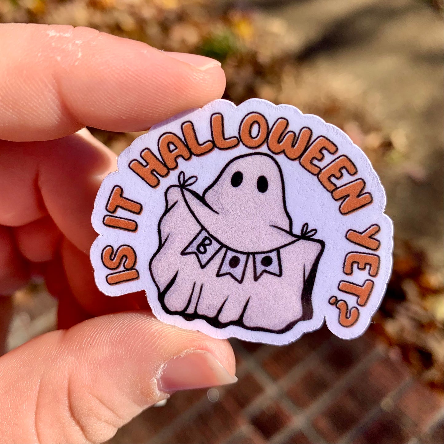 Is It Halloween Ghost Sticker