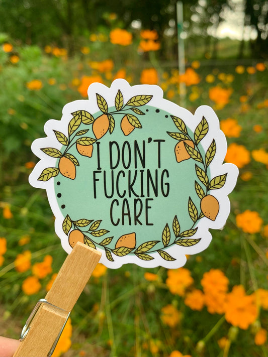I Don’t Fucking Care Lemons Sticker