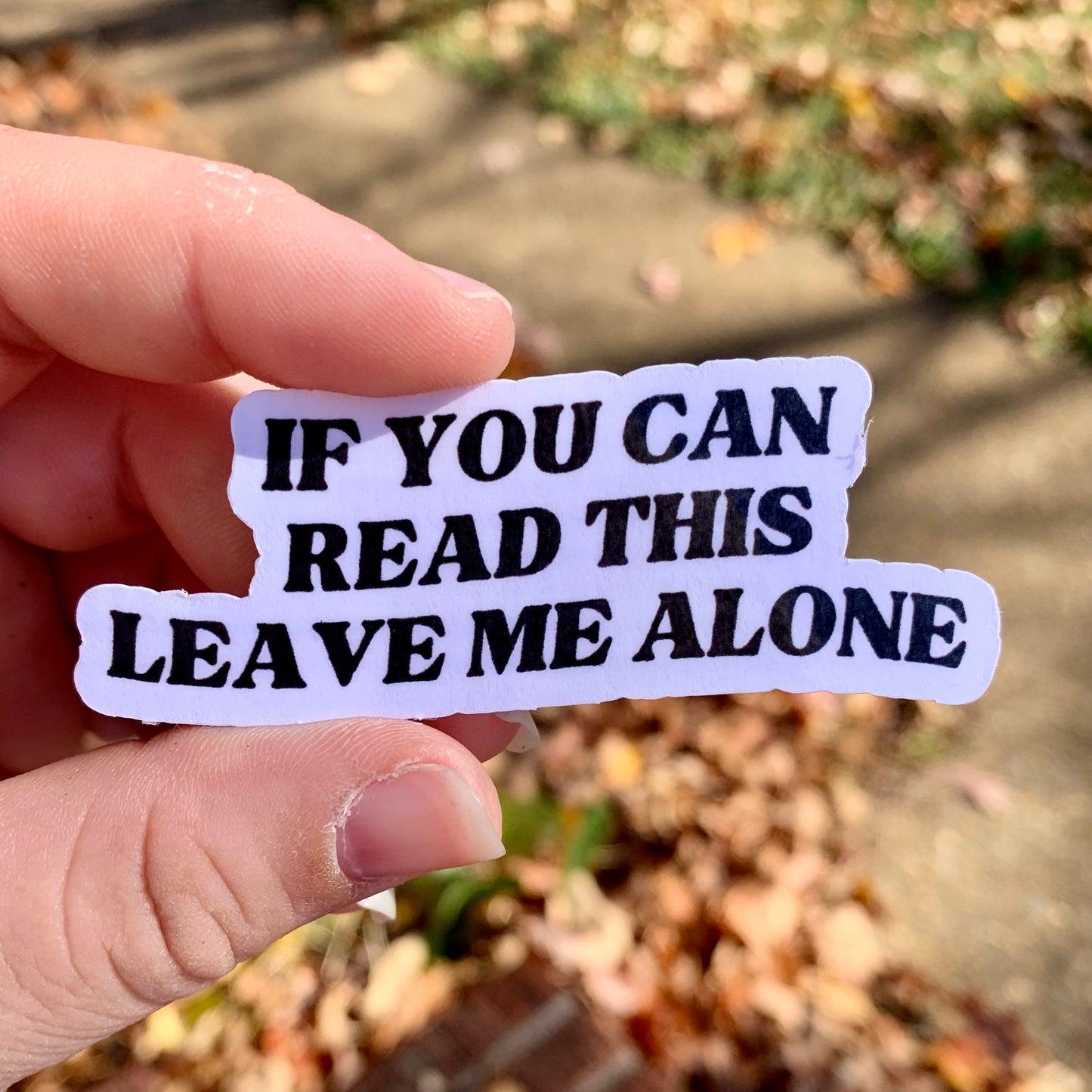 If You Can Read This Sticker