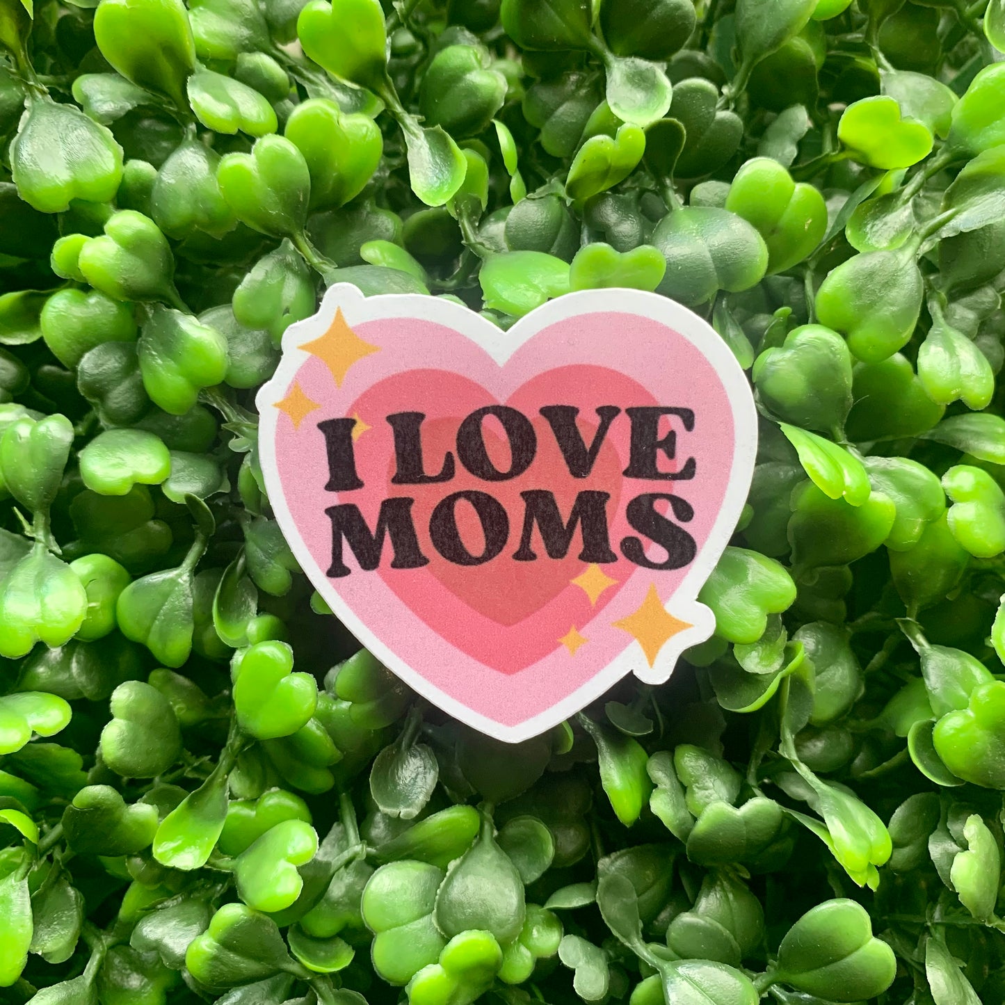 I Love Moms Sticker