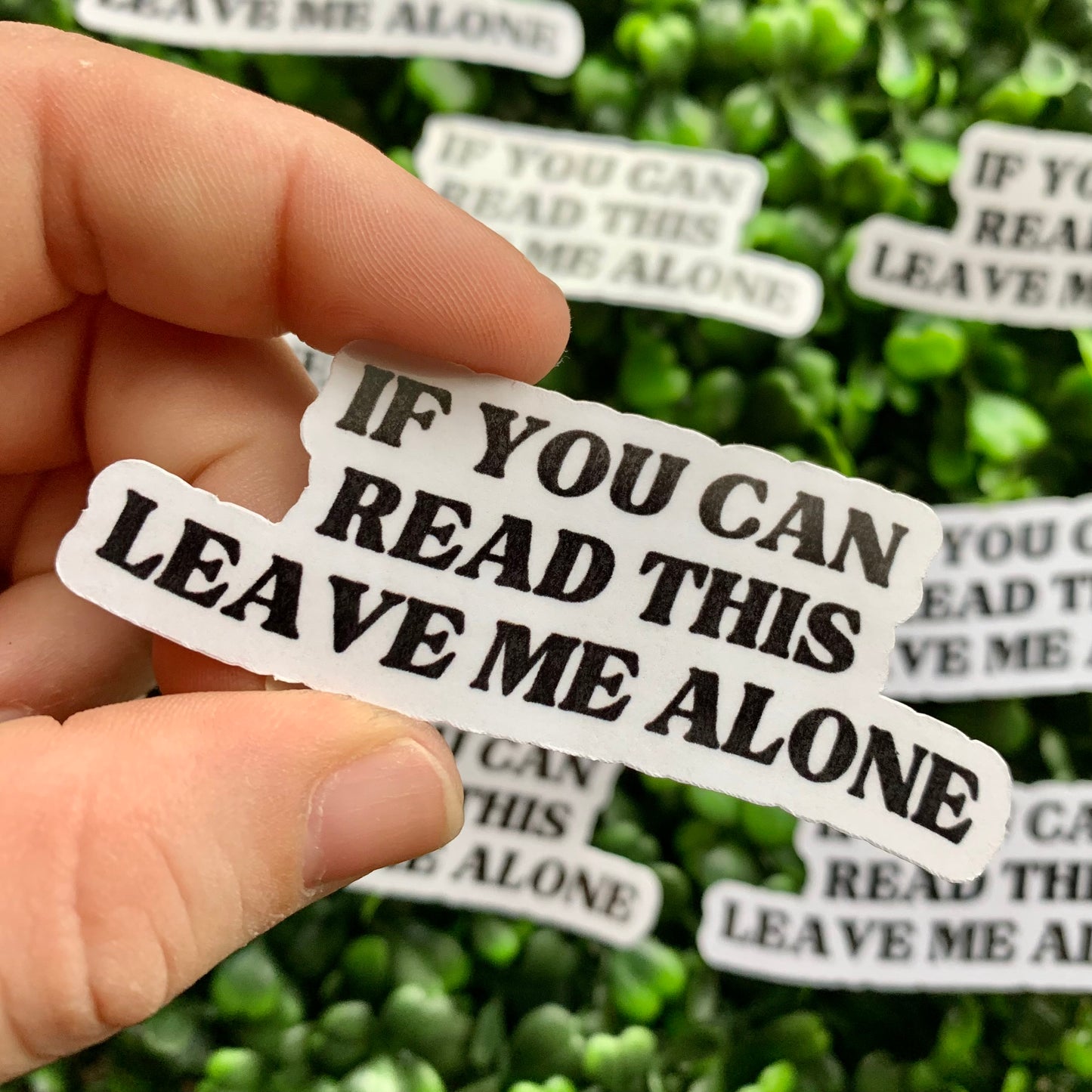If You Can Read This Sticker