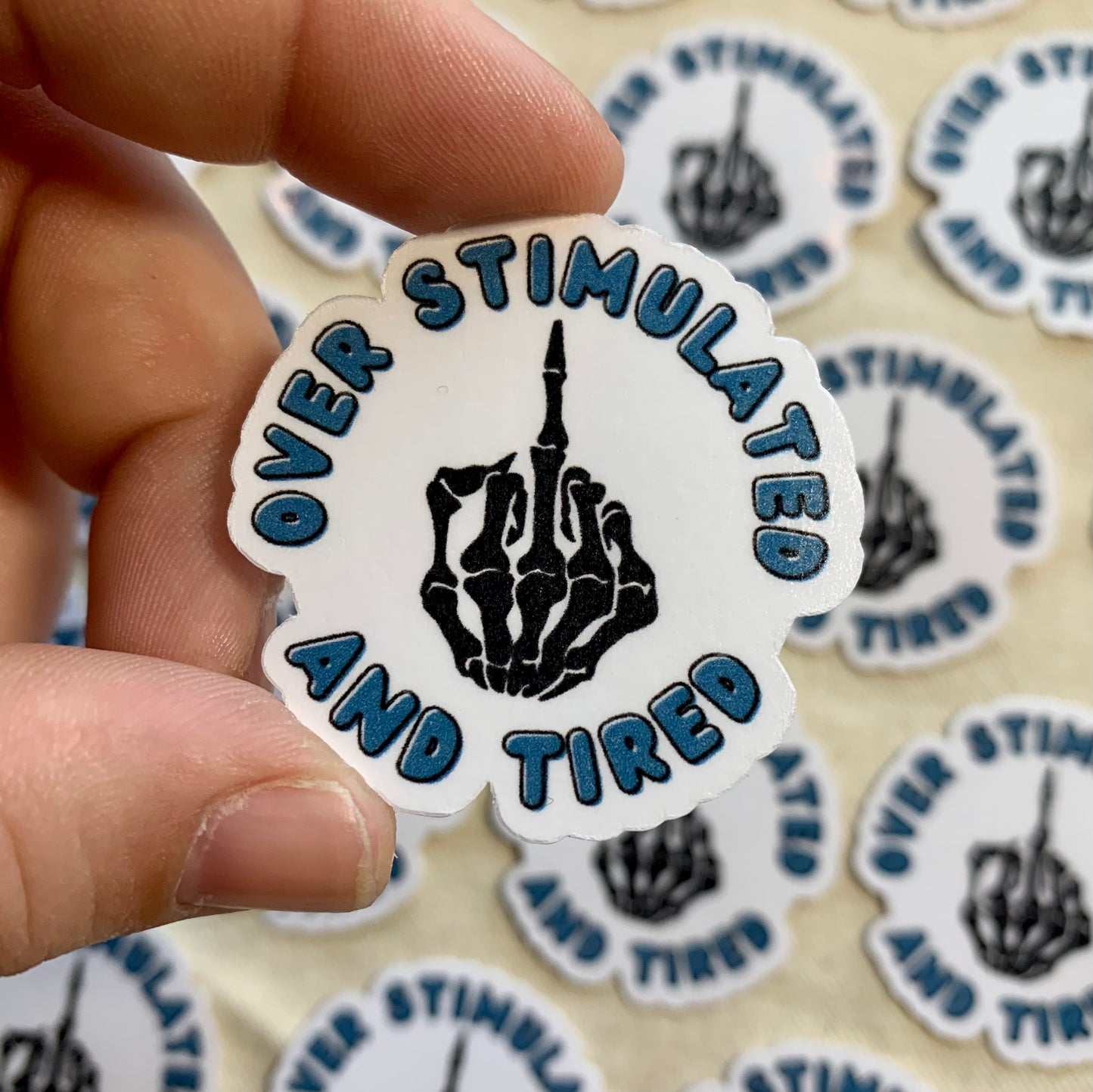 Over Stimulated Sticker