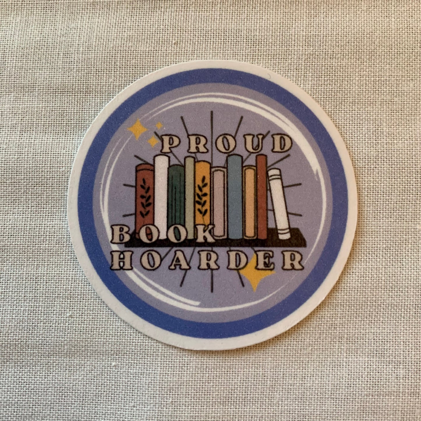 Proud Book Hoarder Sticker