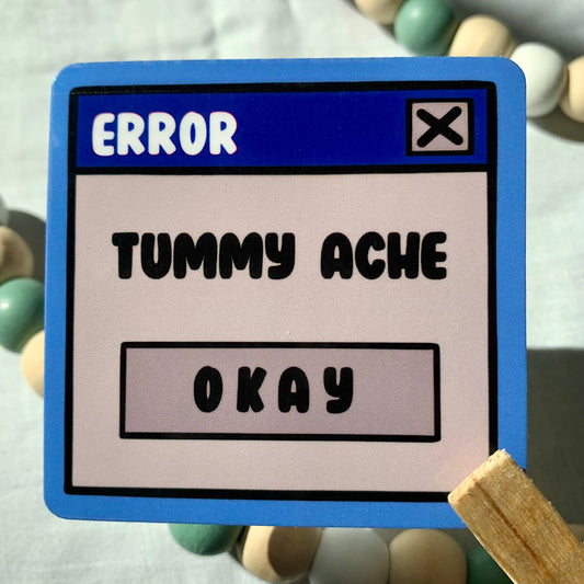 Error Tummy Ache Sticker