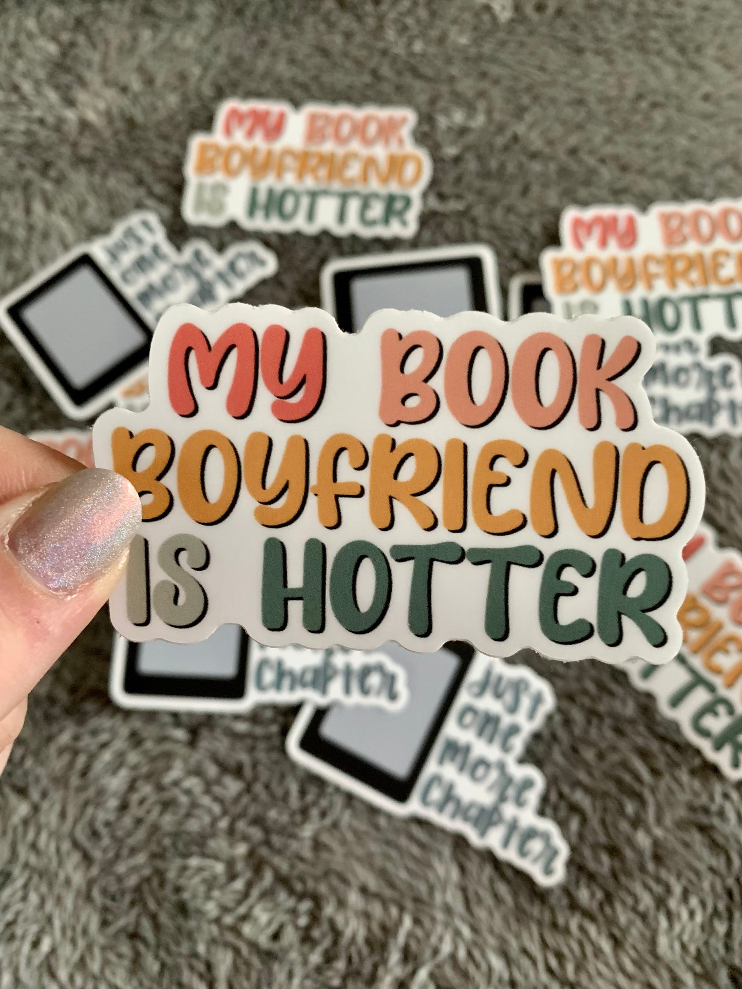 My Book Boyfriend Is Hotter Sticker